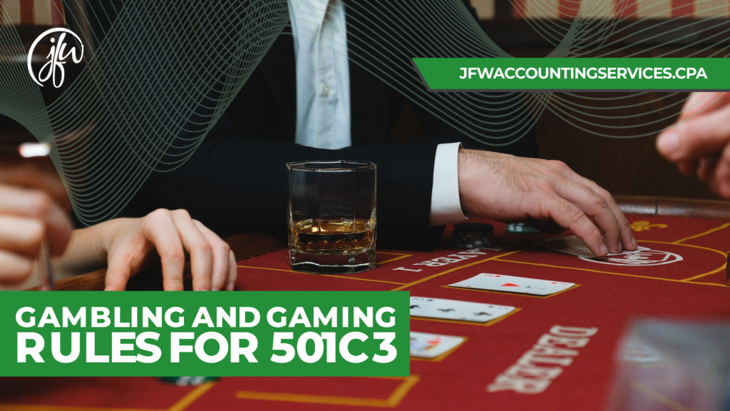 Gambling and gaming rules for 501c3