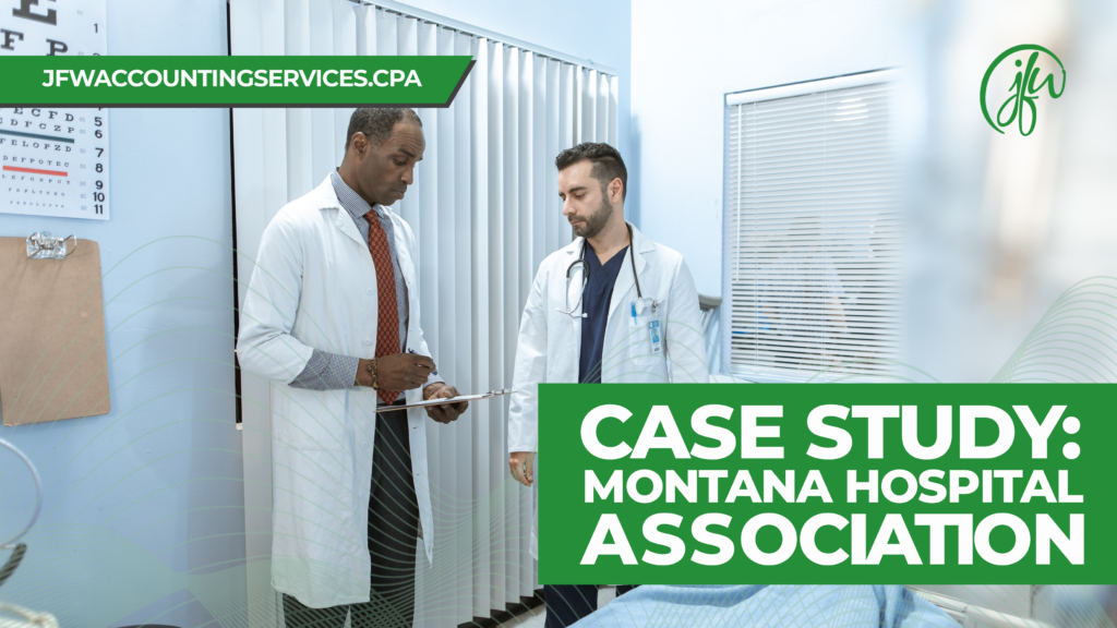 Outsourced CFO services helps nonprofits like the Montana Hospital Association to streamline their processes and generate real-time data reporting for reliable decision-making