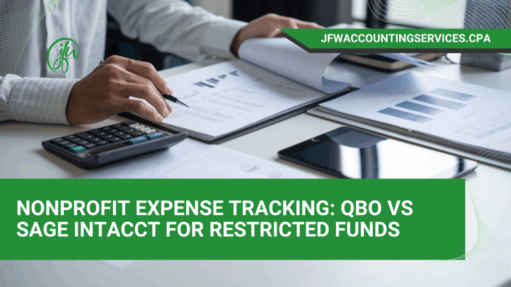 Nonprofit-Expense-Tracking-in-QBO-and-Sage-Intacct-for-Restricted-Funds